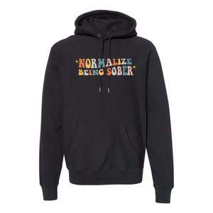 Normalize Being Sober Sobriety Addiction Recovery Motivation Premium Hoodie