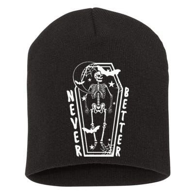 Never Better Skeleton Lazy Halloween Costume Funny Skull Short Acrylic Beanie