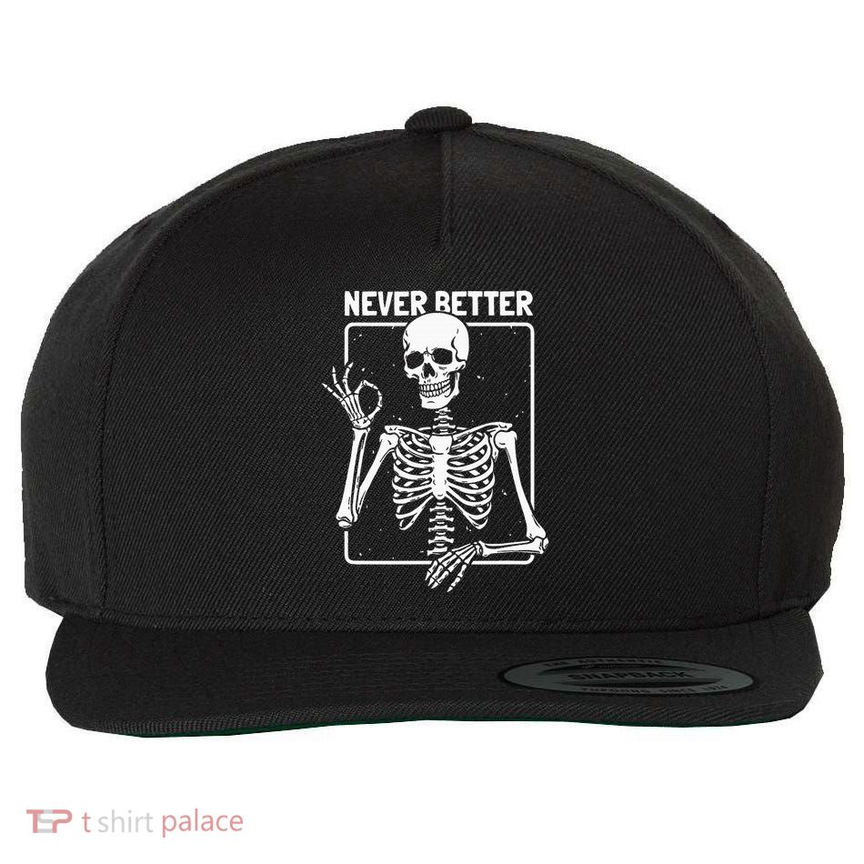 Never Better Skeleton Skeletal Optimism Graphic Wool Snapback Cap