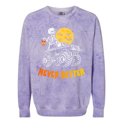 Never Better Skeleton Funny Skull Colorblast Crewneck Sweatshirt