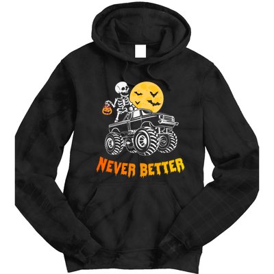 Never Better Skeleton Funny Skull Tie Dye Hoodie