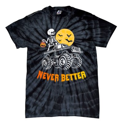 Never Better Skeleton Funny Skull Tie-Dye T-Shirt