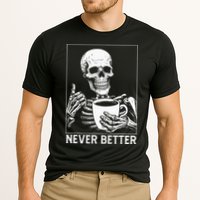 Never Better Skeleton Drinking Coffee Halloween Cooling Performance Crew T-Shirt