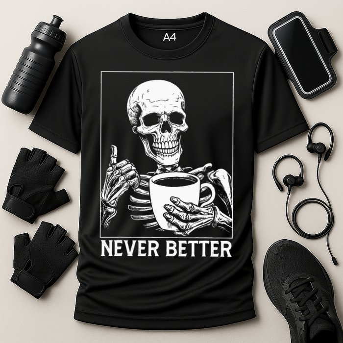 Never Better Skeleton Drinking Coffee Halloween Cooling Performance Crew T-Shirt