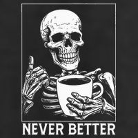 Never Better Skeleton Drinking Coffee Halloween 25L Jumbo Tote