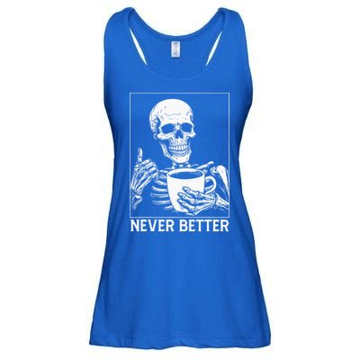 Never Better Skeleton Drinking Coffee Halloween Ladies Essential Flowy Tank