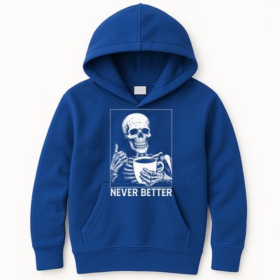 Never Better Skeleton Drinking Coffee Halloween Kids Hoodie