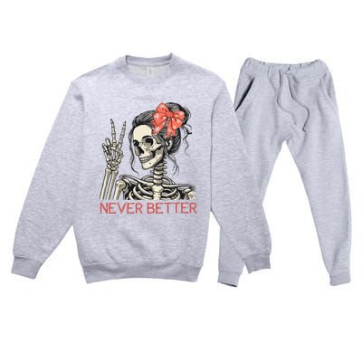 Never Better Skeleton Halloween Skull Mom Premium Crewneck Sweatsuit Set