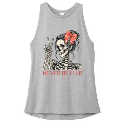 Never Better Skeleton Halloween Skull Mom Ladies PosiCharge Tri-Blend Wicking Tank