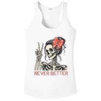 Never Better Skeleton Halloween Skull Mom Ladies PosiCharge Competitor Racerback Tank