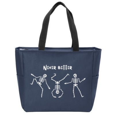 Never Better Skeleton Zip Tote Bag