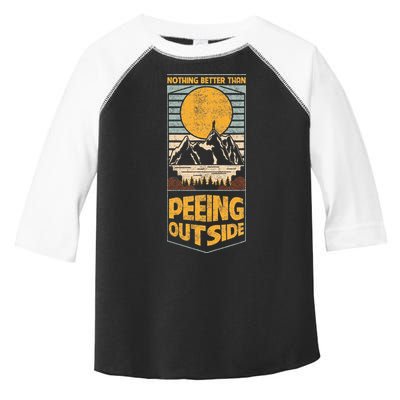 Nothing Better Than Peeing Outside Camping Outdoor Vintage Toddler Fine Jersey T-Shirt