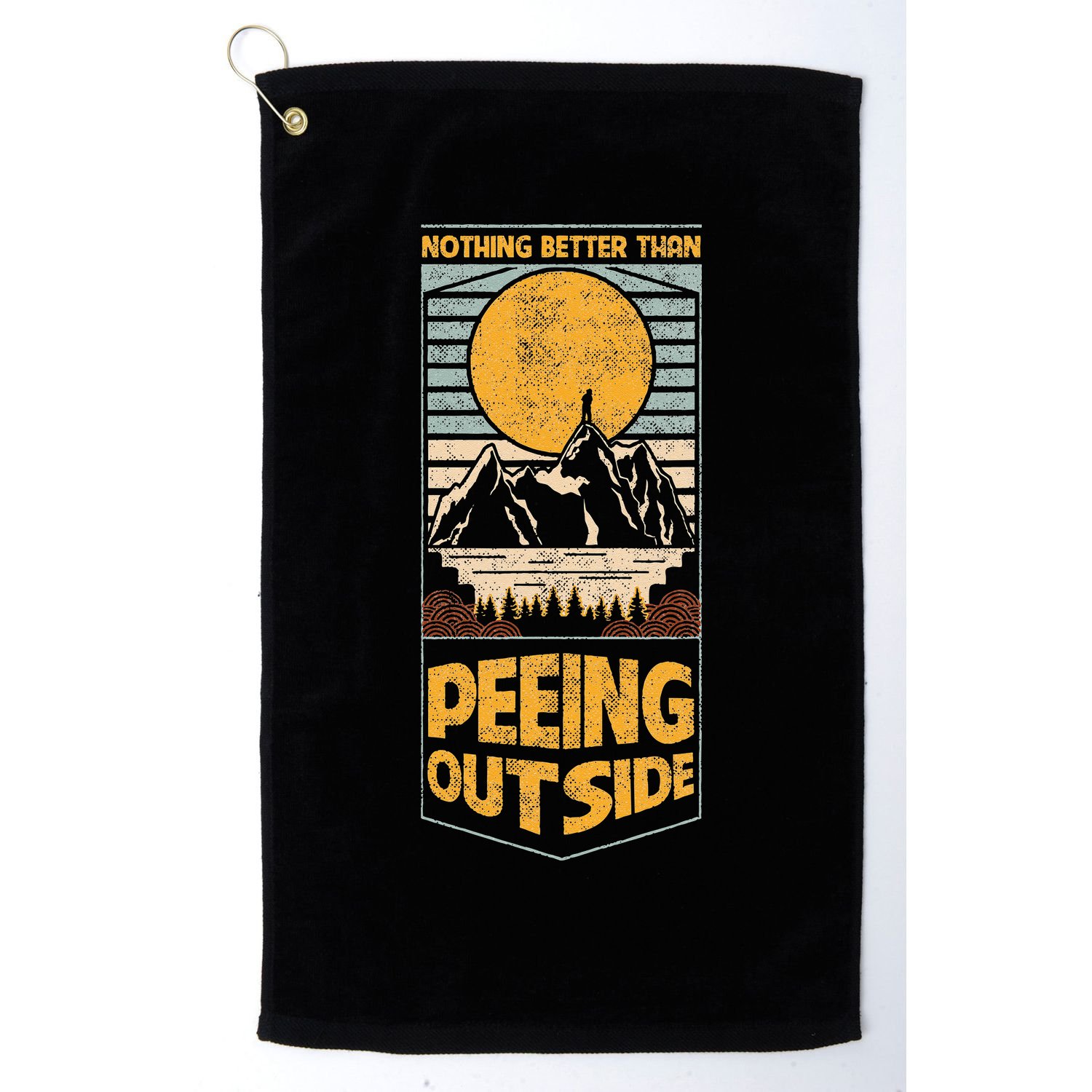 Nothing Better Than Peeing Outside Camping Outdoor Vintage Golf Towel