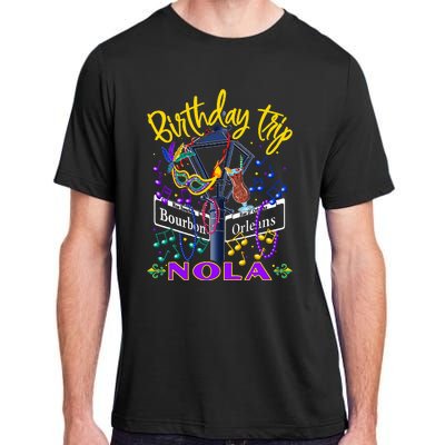 Nola Birthday Trip New Orleans Girl Trip Vacay Adult ChromaSoft Performance T-Shirt