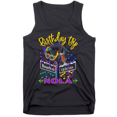 Nola Birthday Trip New Orleans Girl Trip Vacay Tank Top