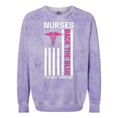 Nurses Back The Blue Ive Got Your Six Colorblast Crewneck Sweatshirt