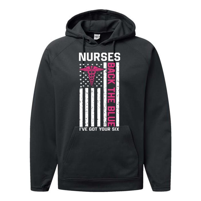 Nurses Back The Blue Ive Got Your Six Performance Fleece Hoodie