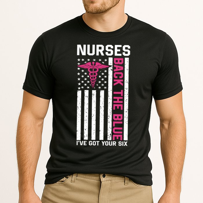 Nurses Back The Blue Ive Got Your Six Cooling Performance Crew T-Shirt