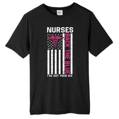 Nurses Back The Blue Ive Got Your Six Tall Fusion ChromaSoft Performance T-Shirt