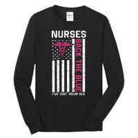 Nurses Back The Blue Ive Got Your Six Tall Long Sleeve T-Shirt