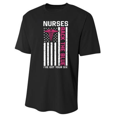 Nurses Back The Blue Ive Got Your Six Performance Sprint T-Shirt