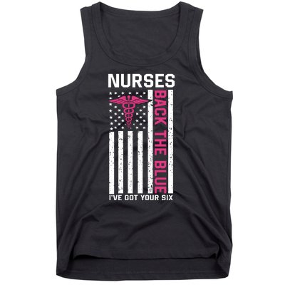 Nurses Back The Blue Ive Got Your Six Tank Top