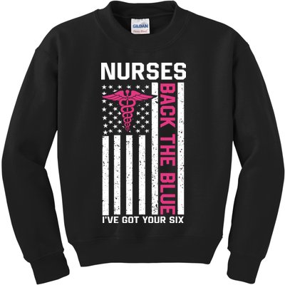 Nurses Back The Blue Ive Got Your Six Kids Sweatshirt