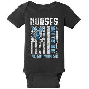 Nurses Back The Blue Ive Got Your Six Nurse Show Support Baby Bodysuit