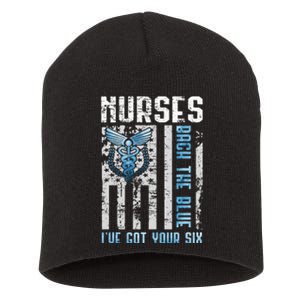 Nurses Back The Blue Ive Got Your Six Nurse Show Support Short Acrylic Beanie