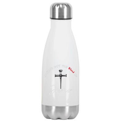 Nothing But The Blood Of Jesus Christian Stainless Steel Insulated Water Bottle