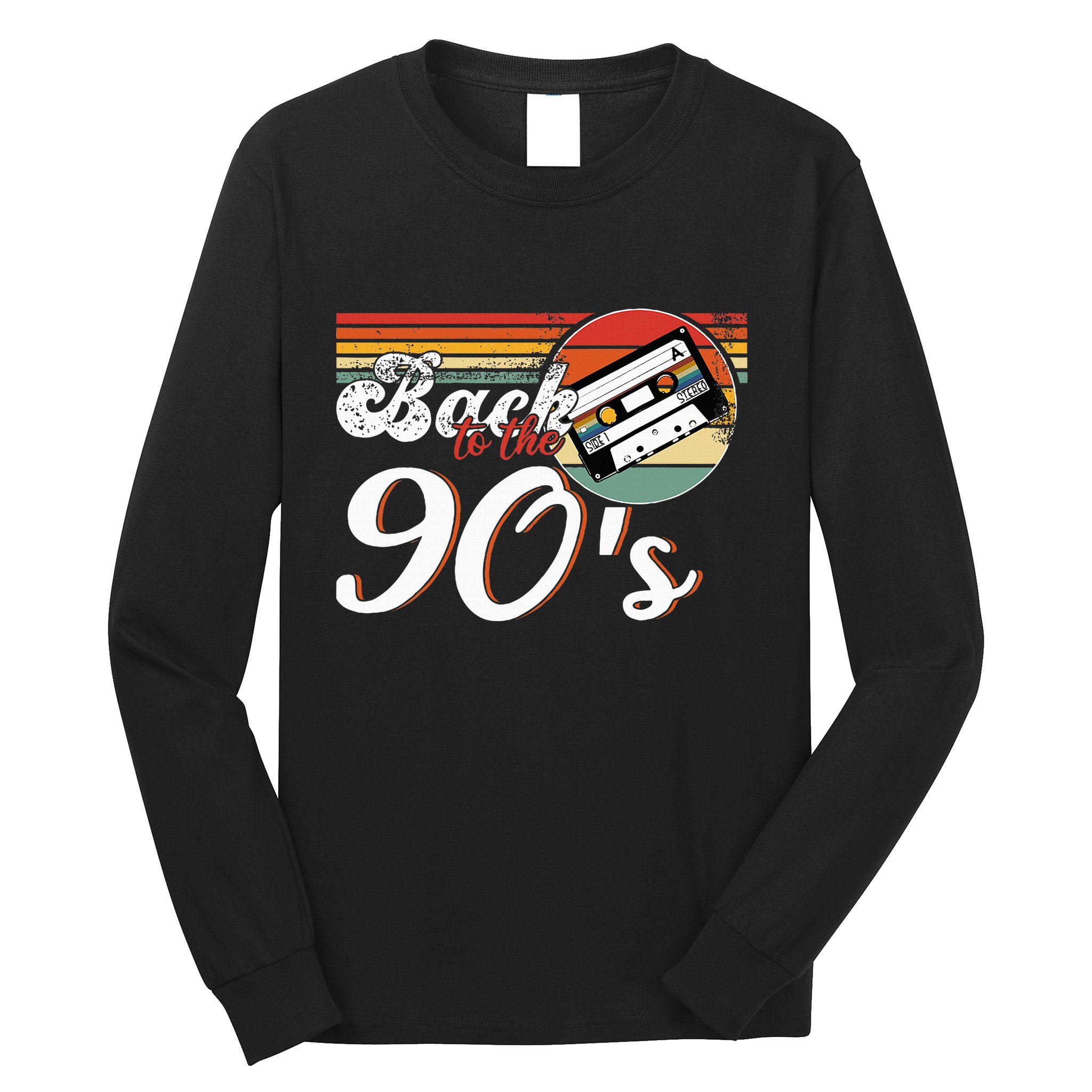 Nineties Back To The 90s Retro Cassette 90S Long Sleeve Shirt