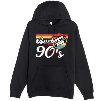 Nineties Back To The 90s Retro Cassette 90S Premium Pullover Hoodie