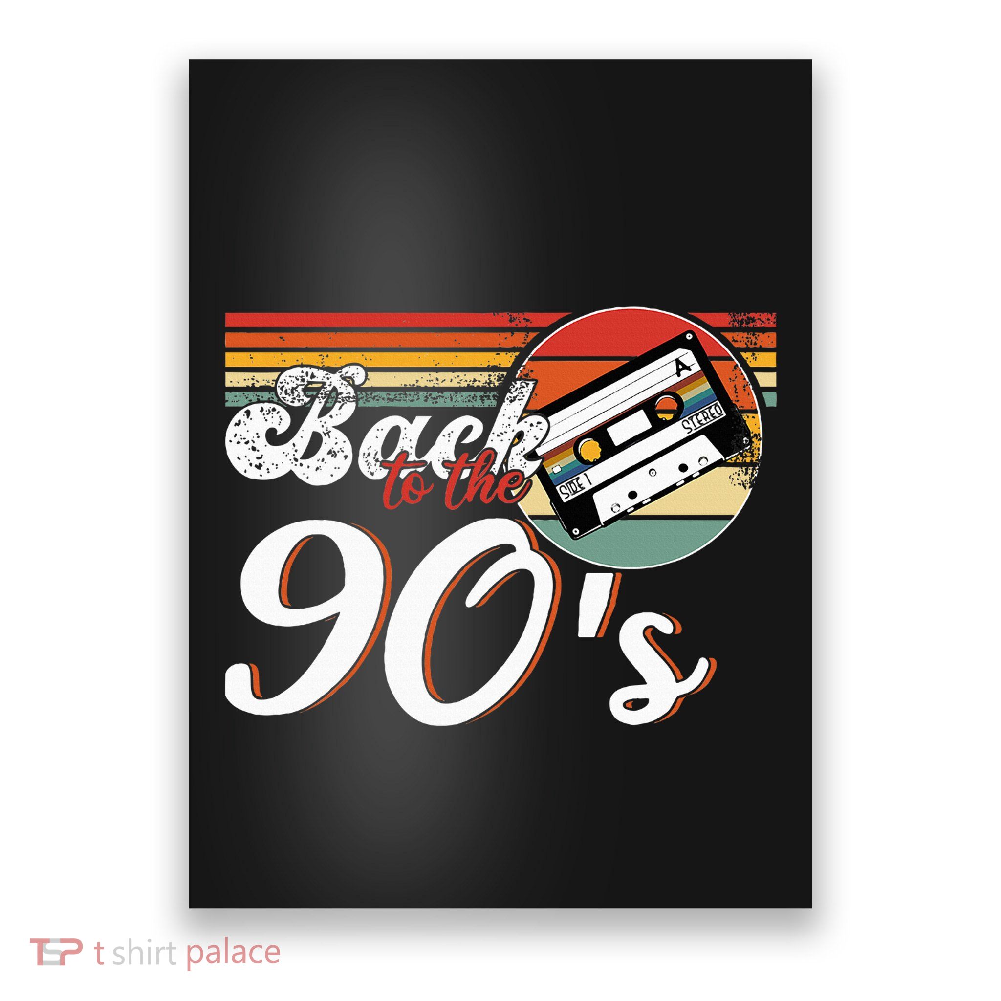 Nineties Back To The 90s Retro Cassette 90S Poster