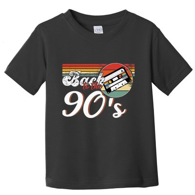 Nineties Back To The 90s Retro Cassette 90S Toddler T-Shirt