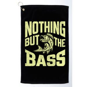 Nothing But The Bass Fishing Gift Platinum Collection Golf Towel