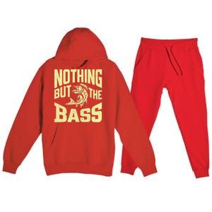 Nothing But The Bass Fishing Gift Premium Hooded Sweatsuit Set