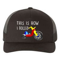 Nostalgic Big Tricycle Wheel This Is How I Rolled 70s 80s Yupoong Adult 5-Panel Trucker Hat