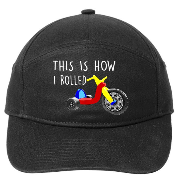 Nostalgic Big Tricycle Wheel This Is How I Rolled 70s 80s 7-Panel Snapback Hat