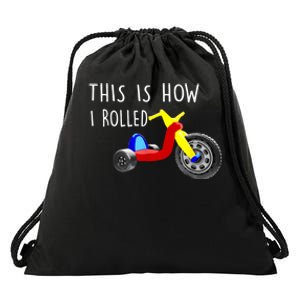 Nostalgic Big Tricycle Wheel This Is How I Rolled 70s 80s Drawstring Bag