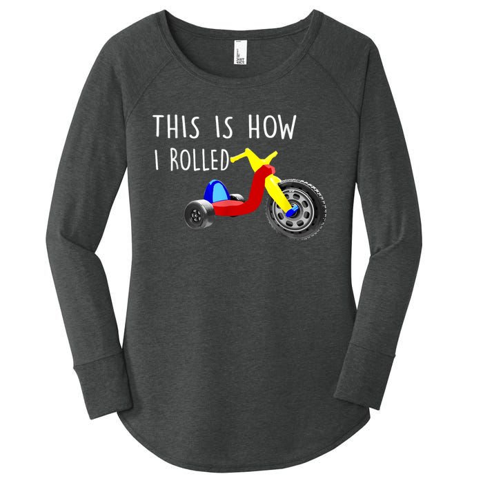 Nostalgic Big Tricycle Wheel This Is How I Rolled 70s 80s Women's Perfect Tri Tunic Long Sleeve Shirt