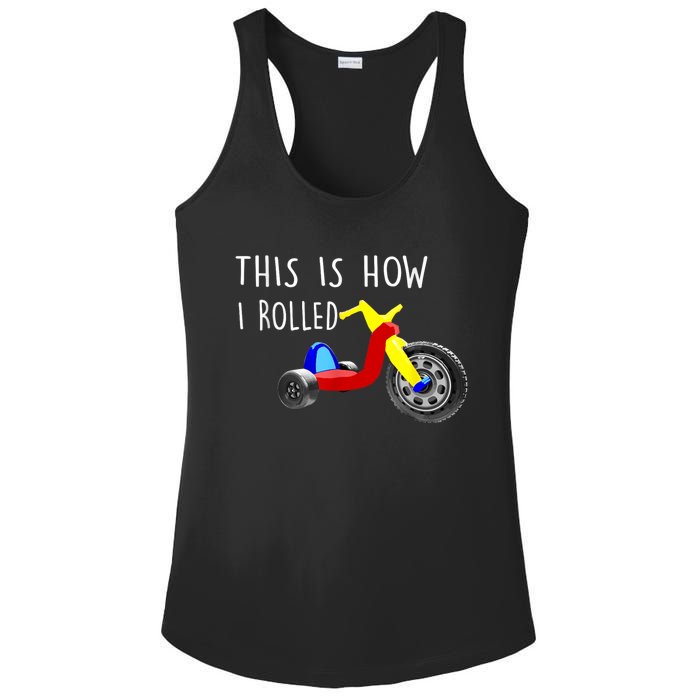 Nostalgic Big Tricycle Wheel This Is How I Rolled 70s 80s Ladies PosiCharge Competitor Racerback Tank