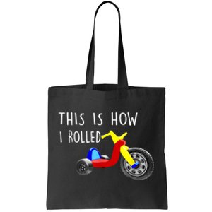 Nostalgic Big Tricycle Wheel This Is How I Rolled 70s 80s Tote Bag