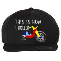 Nostalgic Big Tricycle Wheel This Is How I Rolled 70s 80s Wool Snapback Cap