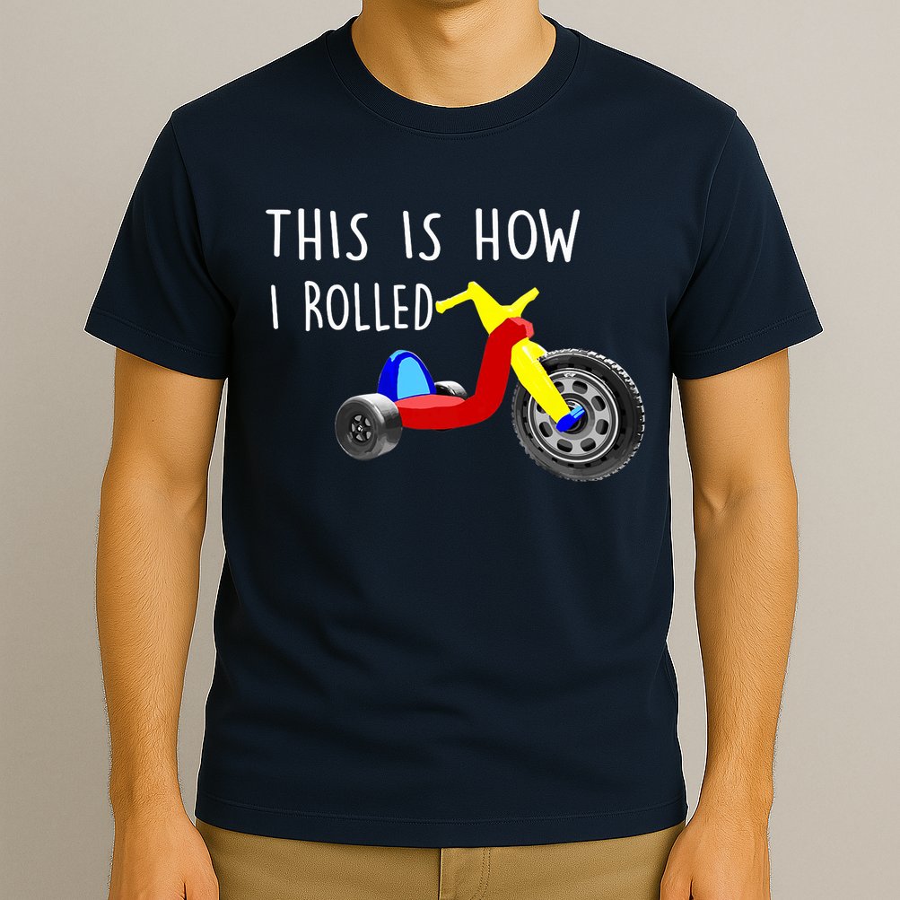 Nostalgic Big Tricycle Wheel This Is How I Rolled 70s 80s Premium T-Shirt