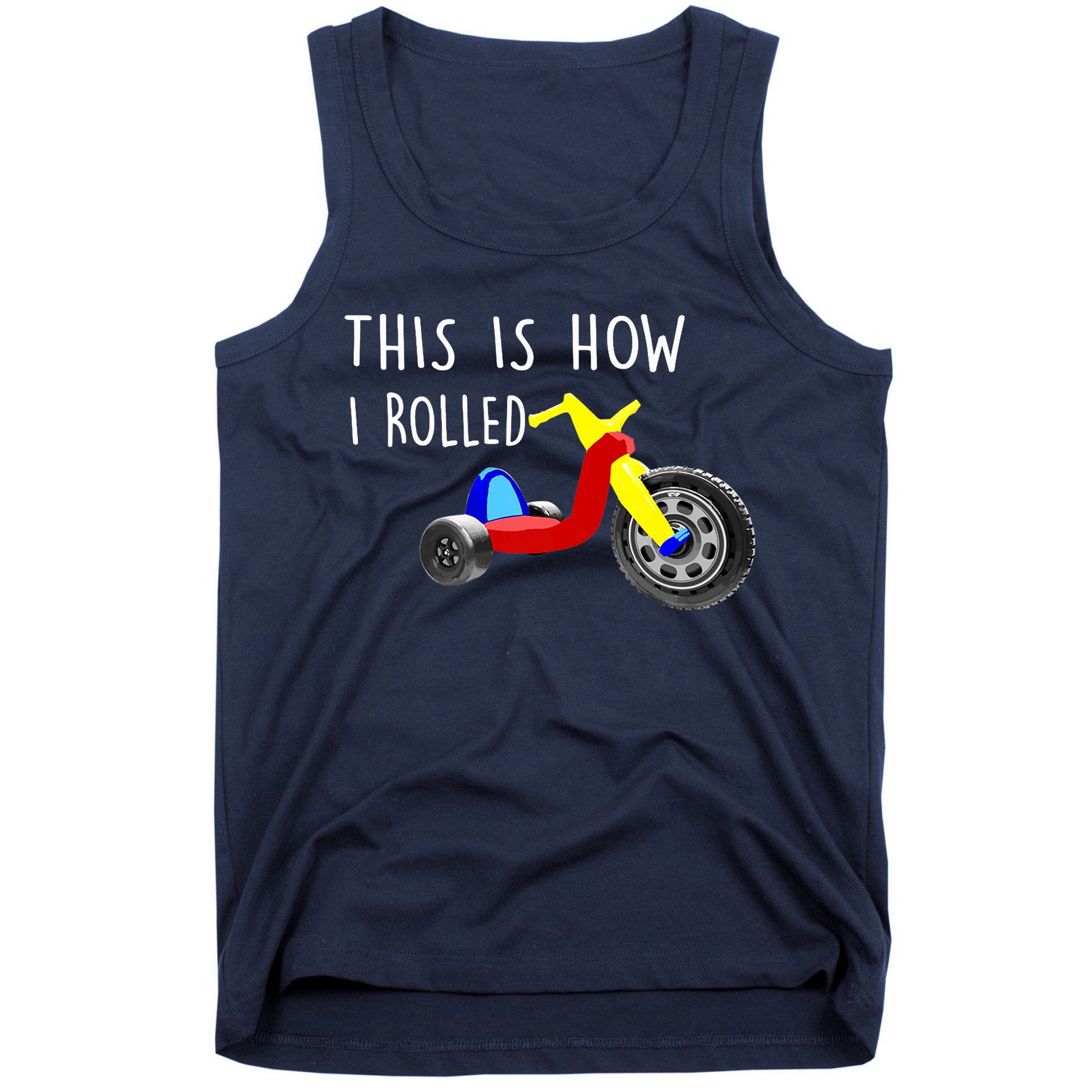 Nostalgic Big Tricycle Wheel This Is How I Rolled 70s 80s Premium Tank Top