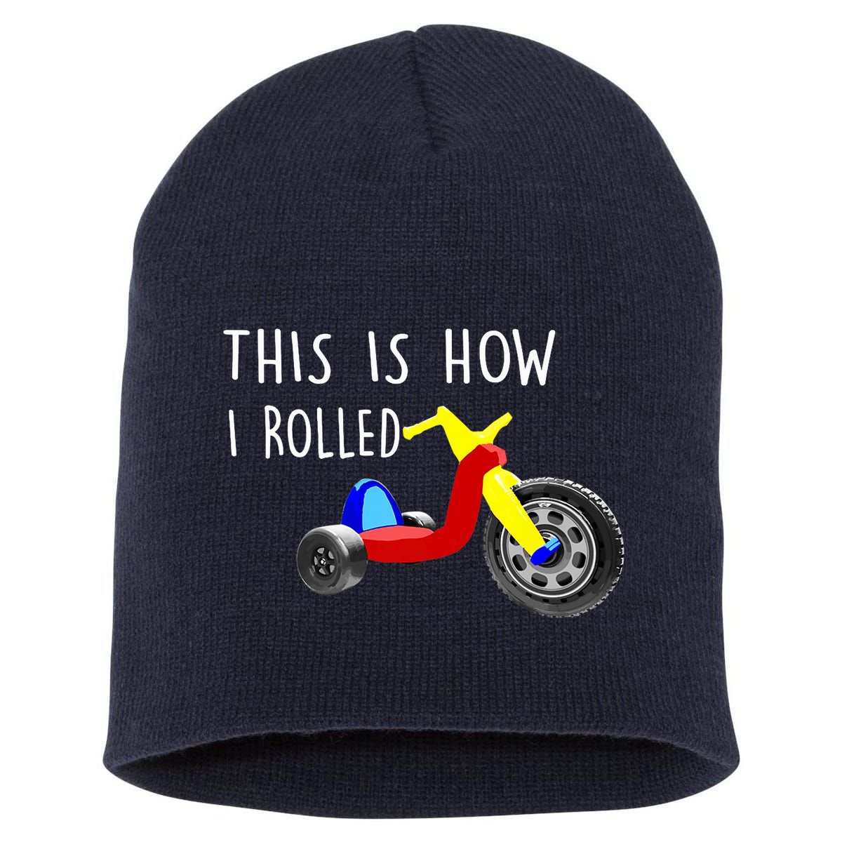 Nostalgic Big Tricycle Wheel This Is How I Rolled 70s 80s Premium Short Acrylic Beanie