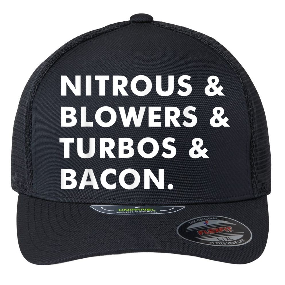 Nitrous & Blowers & Turbos & Bacon Flexfit Unipanel Trucker Cap