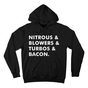 Nitrous & Blowers & Turbos & Bacon Hoodie