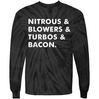 Nitrous & Blowers & Turbos & Bacon Tie-Dye Long Sleeve Shirt