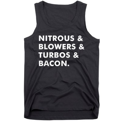 Nitrous & Blowers & Turbos & Bacon Tank Top